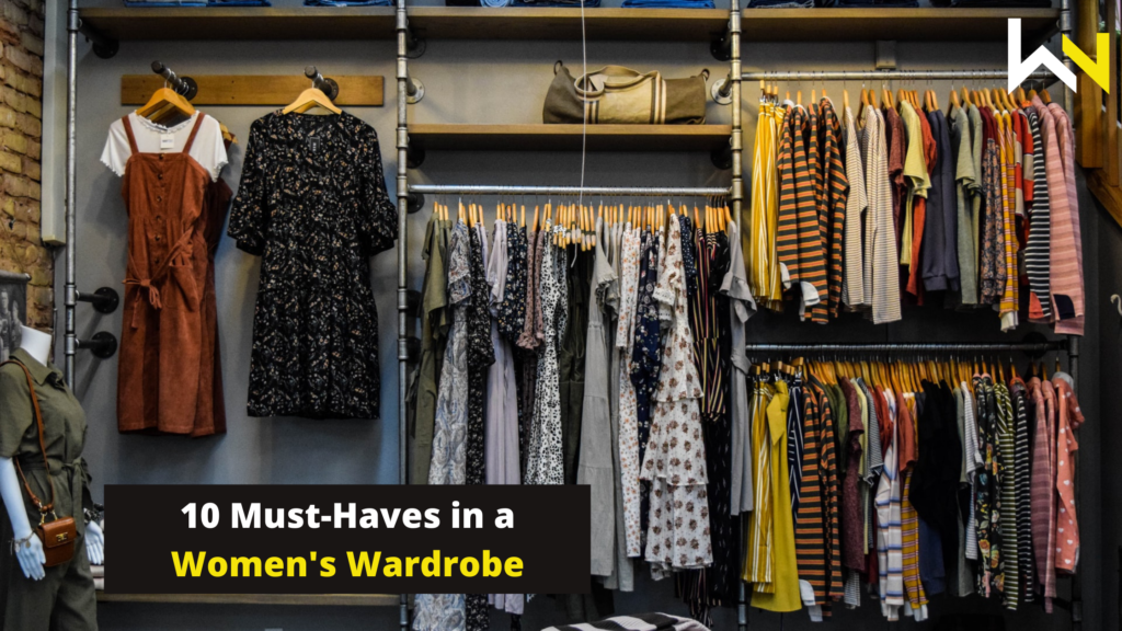 10 Wardrobe One Must Have!