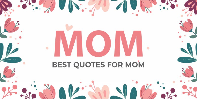 20+ Beautiful Mother's Day Quotes for 2026
