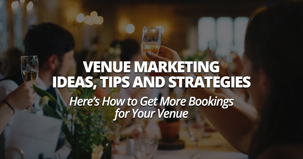 Venue Marketing Ideas for Brand Building and More Footfall